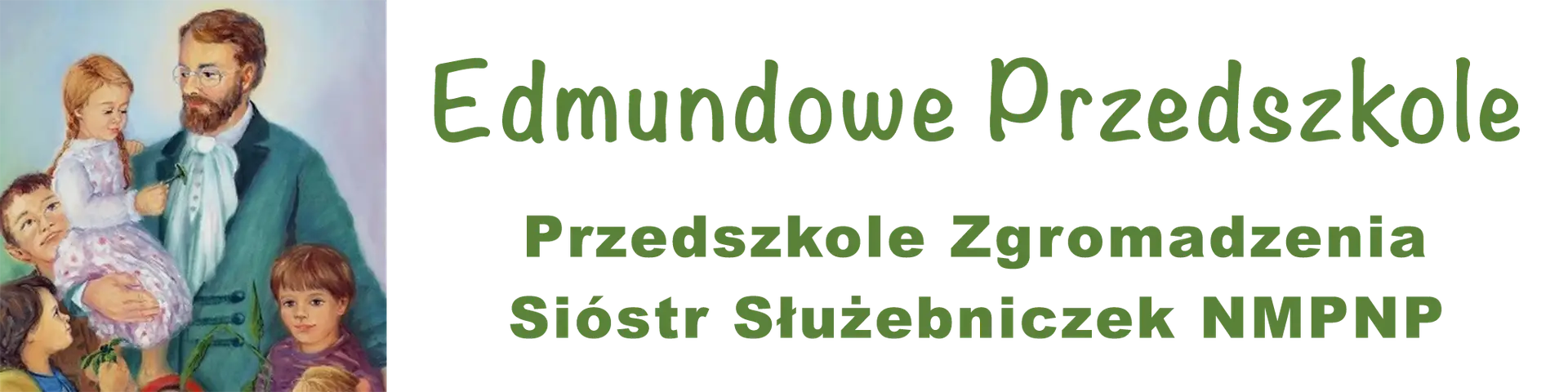Przedszkole Niepubliczne im. bł. Edmunda Bojanowskiego w Leżajsku